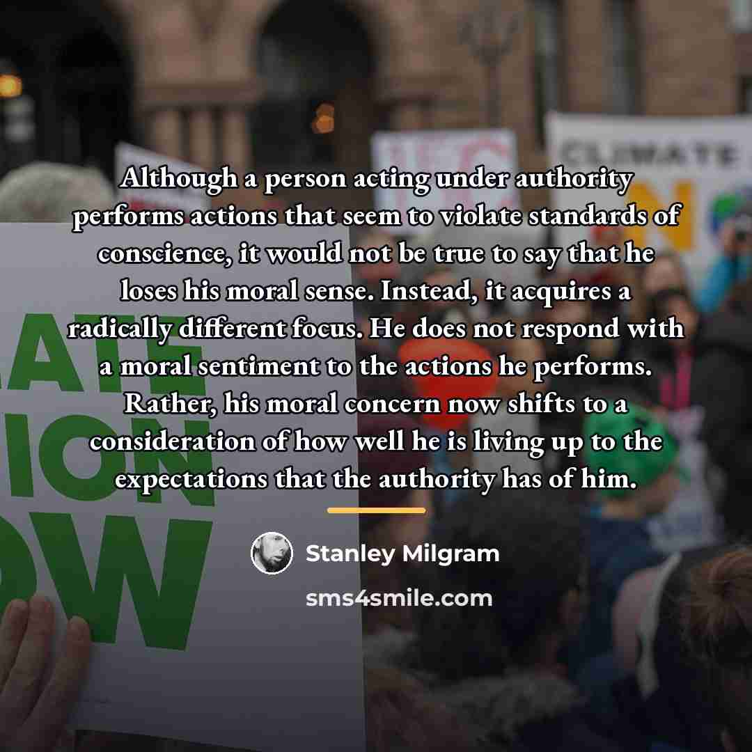 “Although a person acting under authority performs actions that seem…” quote by Stanley Milgram