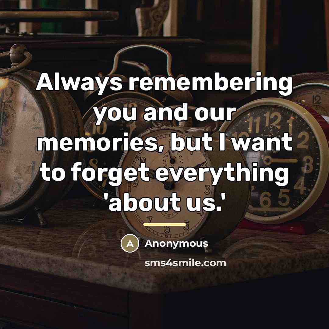 “Always remembering you and our memories, but I want to…” quote by Anonymous