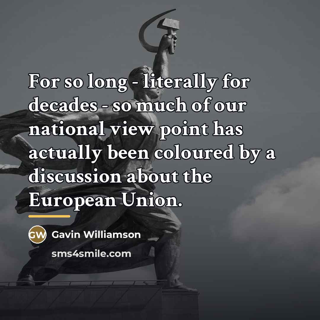 “For so long - literally for decades - so much…” quote by Gavin Williamson