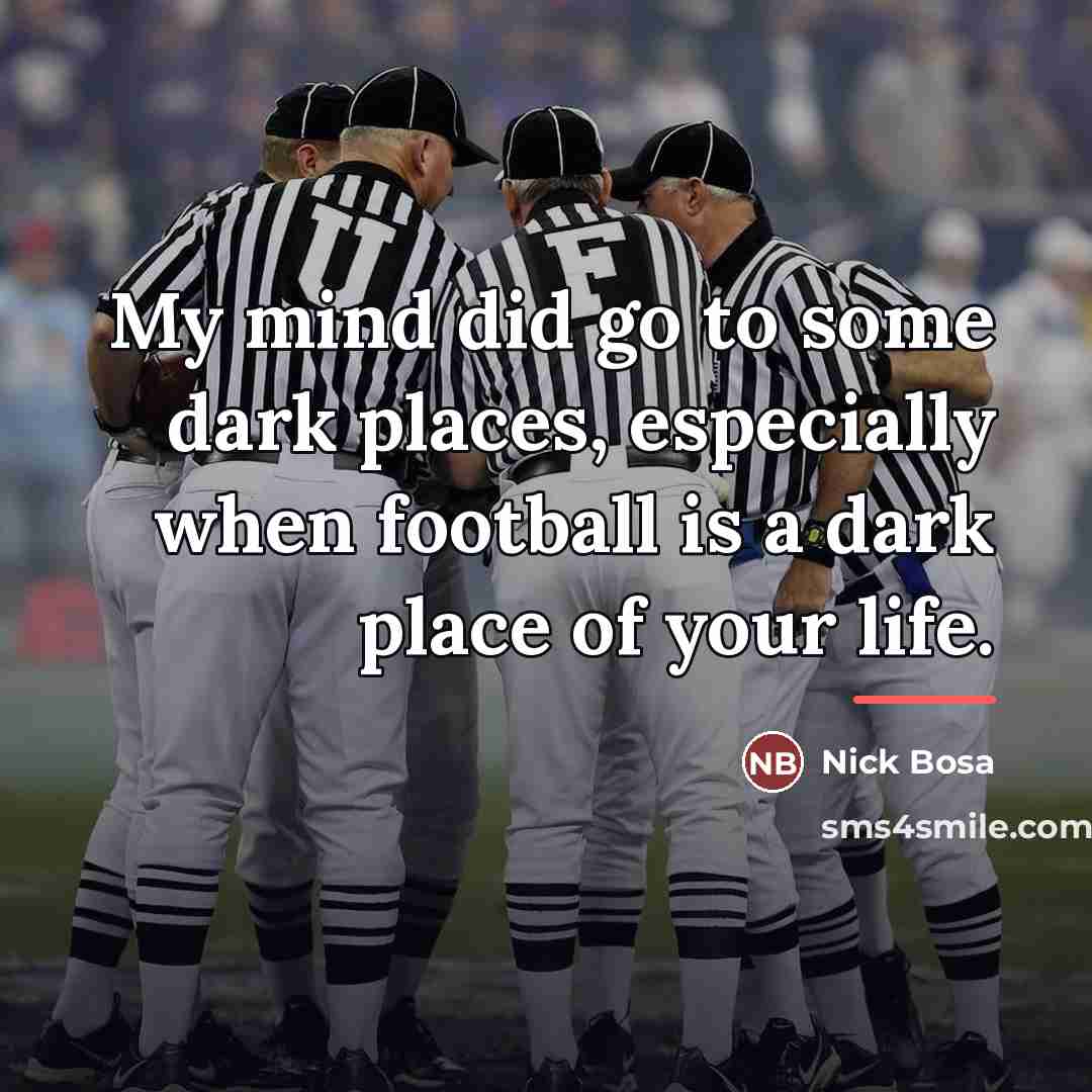 “My mind did go to some dark places, especially when…” quote by Nick Bosa