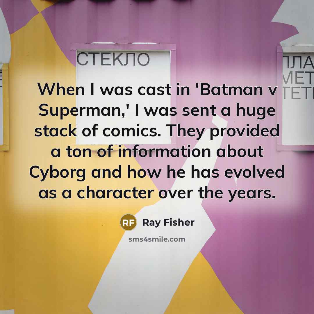 “When I was cast in 'Batman v Superman,' I was…” quote by Ray Fisher