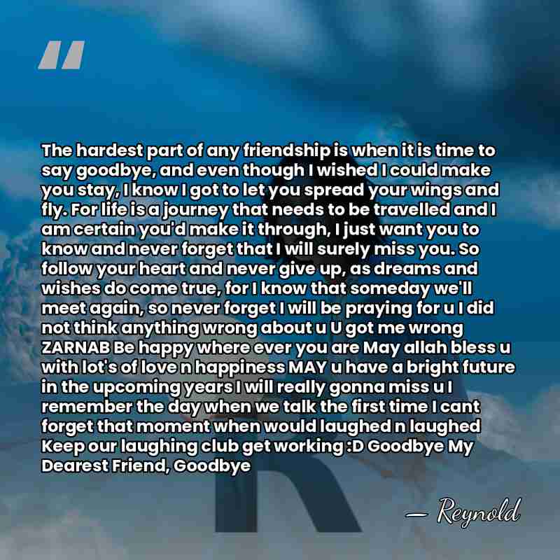 The hardest part of any friendship is when it is time to&hellip; - REYNOLD