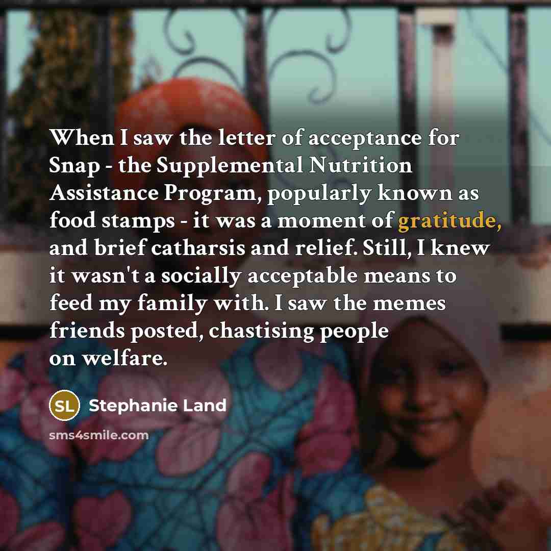 “When I saw the letter of acceptance for Snap -…” quote by Stephanie Land