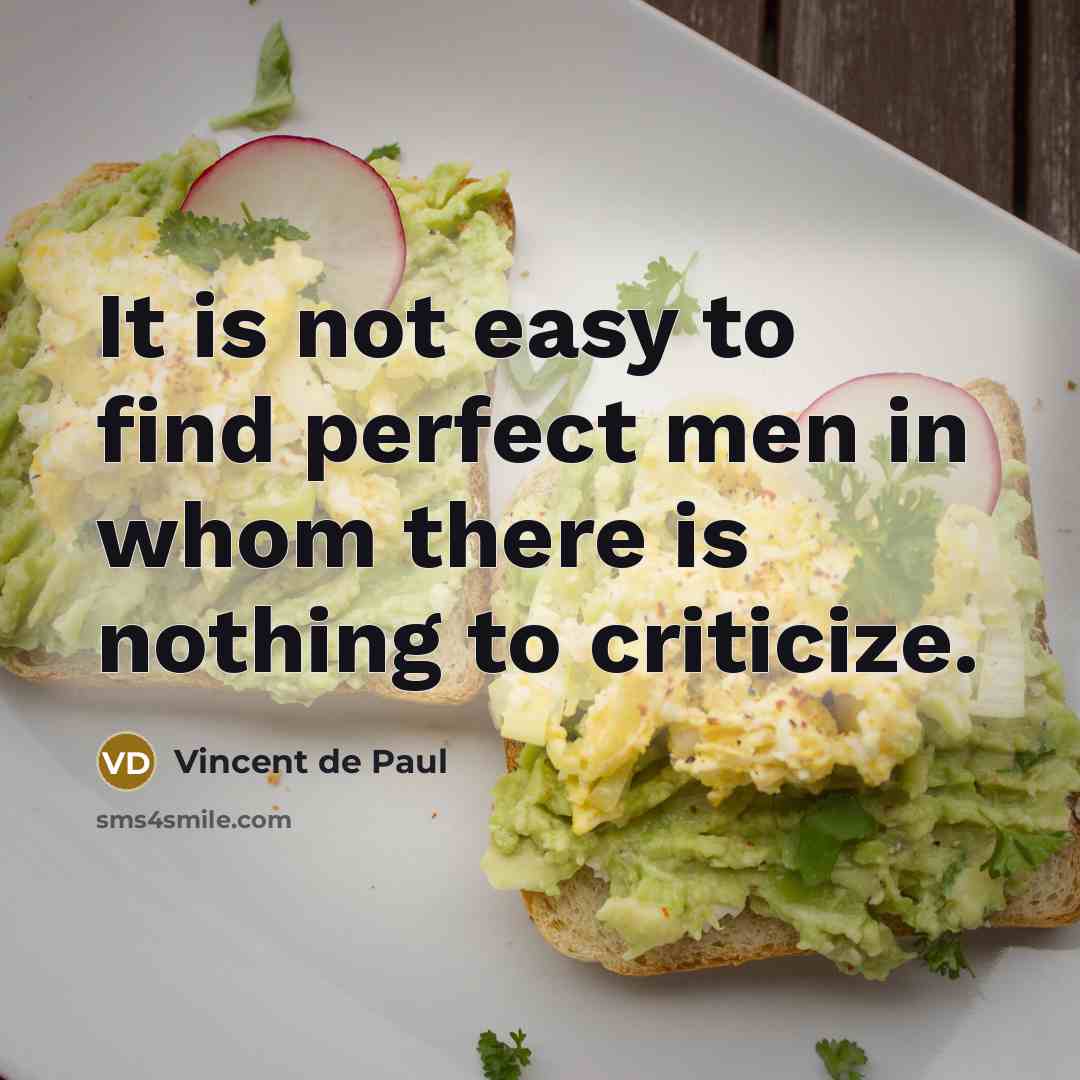 “It is not easy to find perfect men in whom…” quote by Vincent de Paul