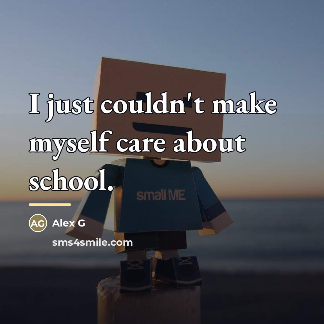 “I just couldn't make myself care about school.…” quote by Alex G