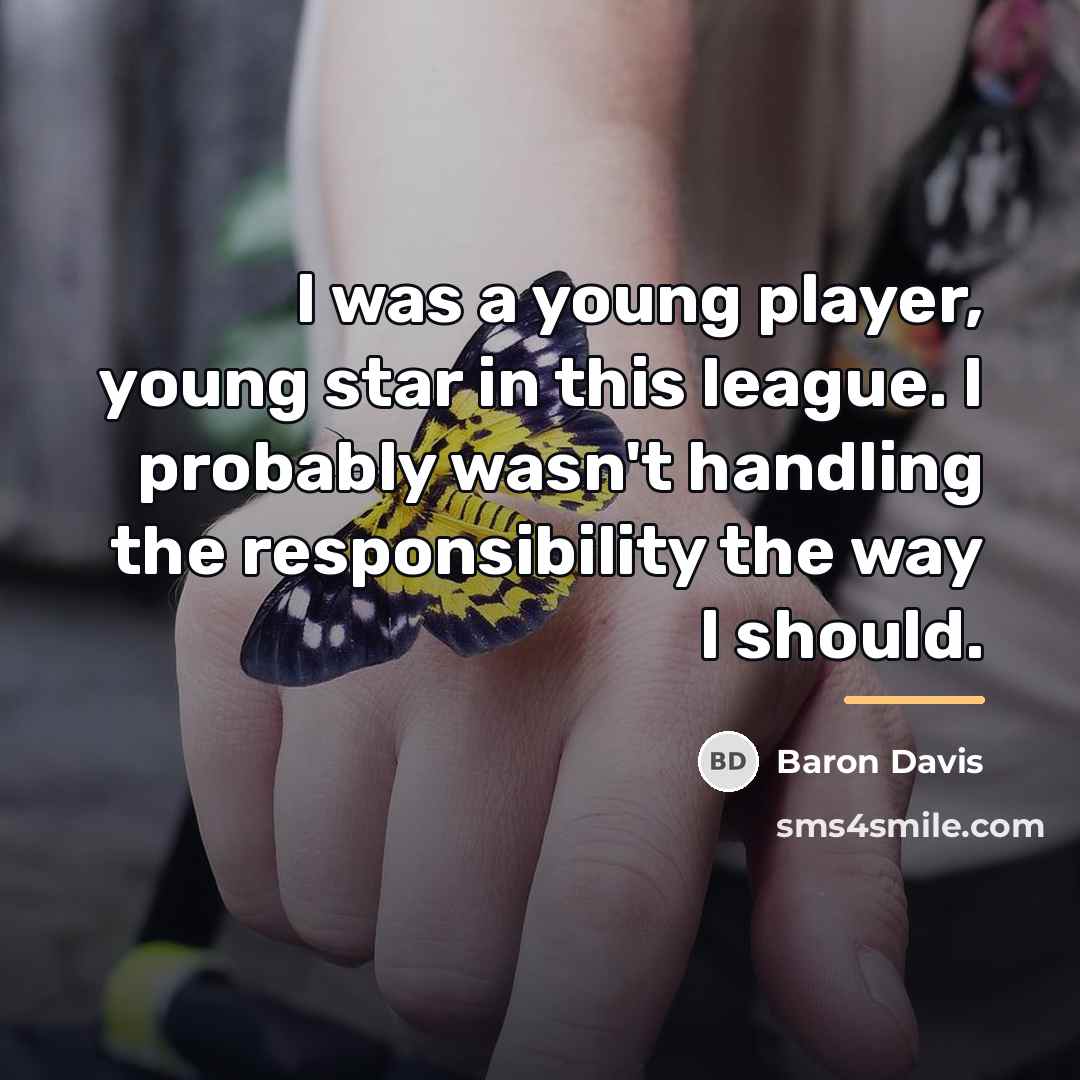 “I was a young player, young star in this league.…” quote by Baron Davis