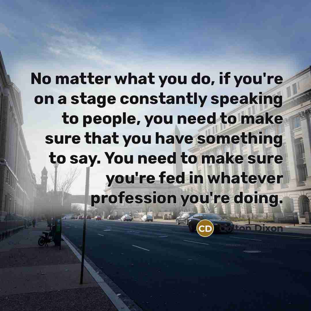 “No matter what you do, if you're on a stage…” quote by Colton Dixon