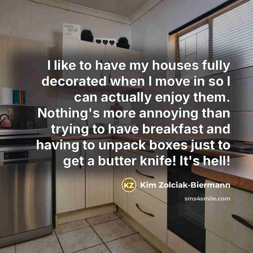 “I like to have my houses fully decorated when I…” quote by Kim Zolciak-Biermann