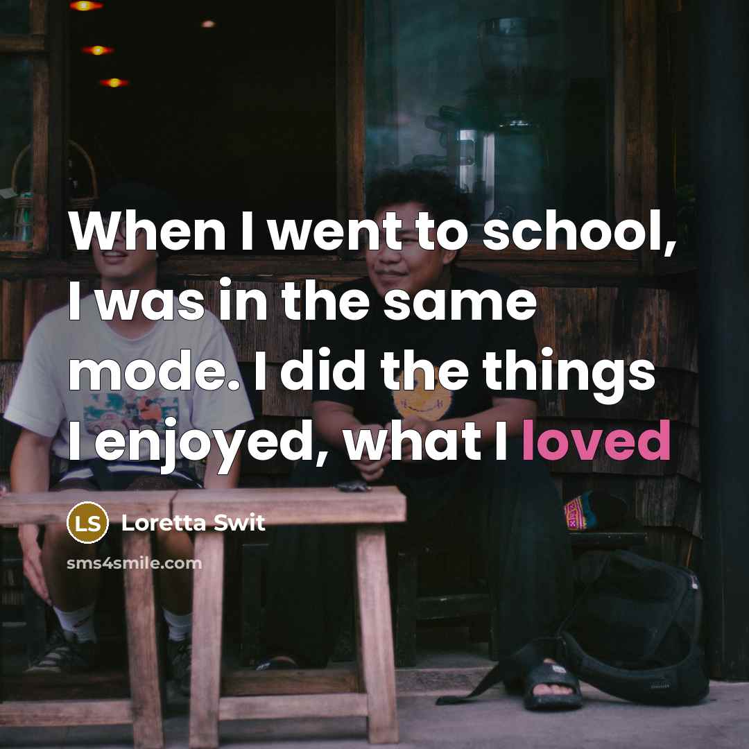 “When I went to school, I was in the same…” quote by Loretta Swit