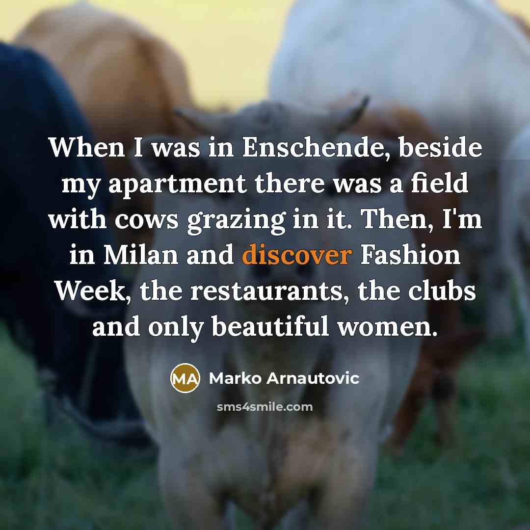 “When I was in Enschende, beside my apartment there was…” quote by Marko Arnautovic