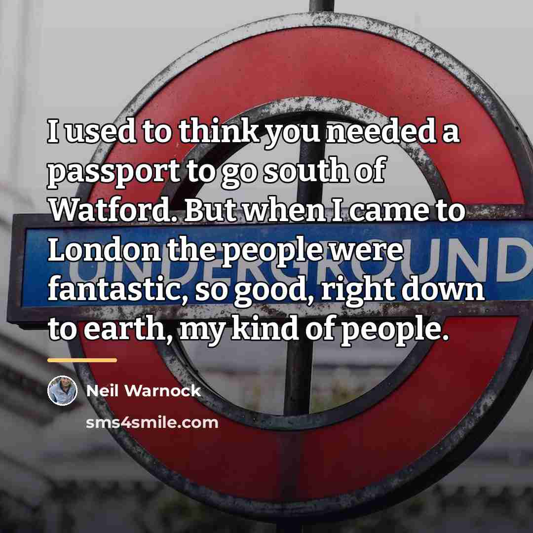 “I used to think you needed a passport to go…” quote by Neil Warnock