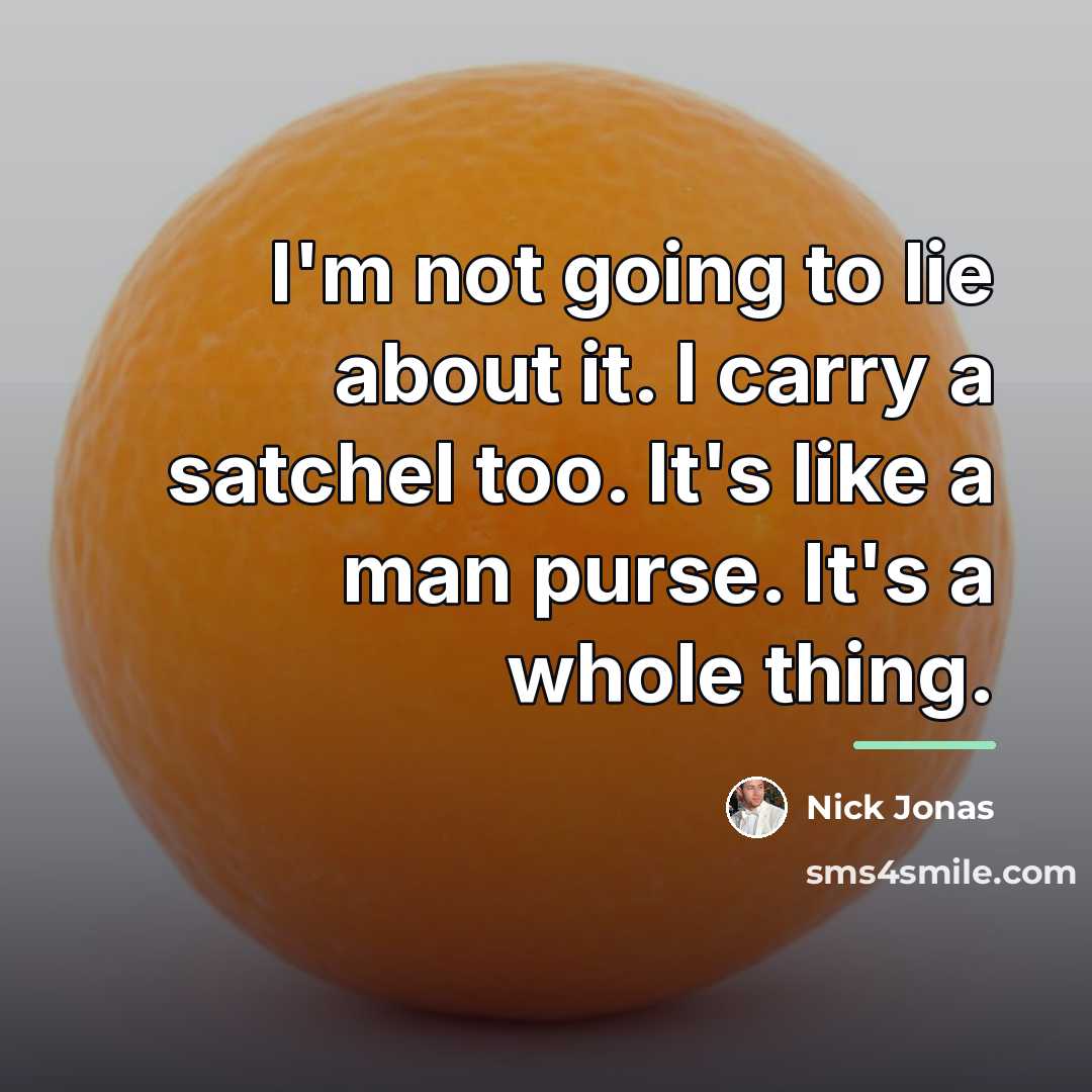 “I'm not going to lie about it. I carry a…” quote by Nick Jonas