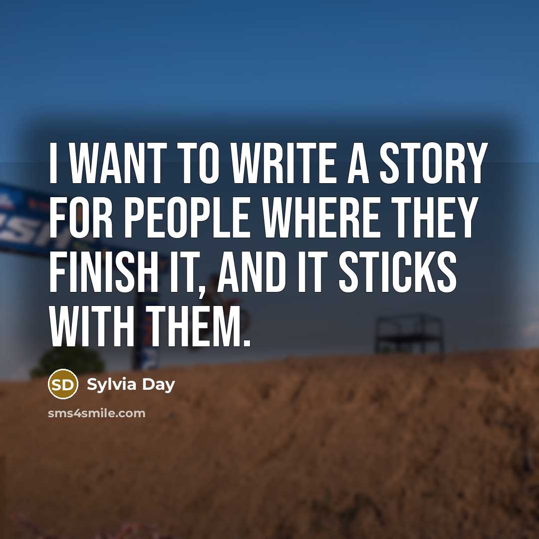 “I want to write a story for people where they…” quote by Sylvia Day