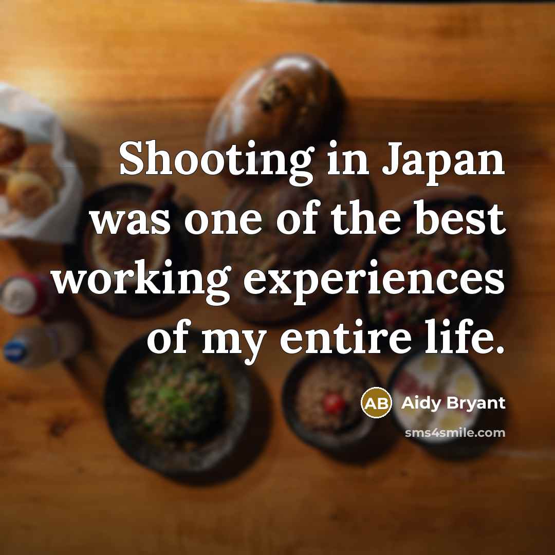 “Shooting in Japan was one of the best working experiences…” quote by Aidy Bryant