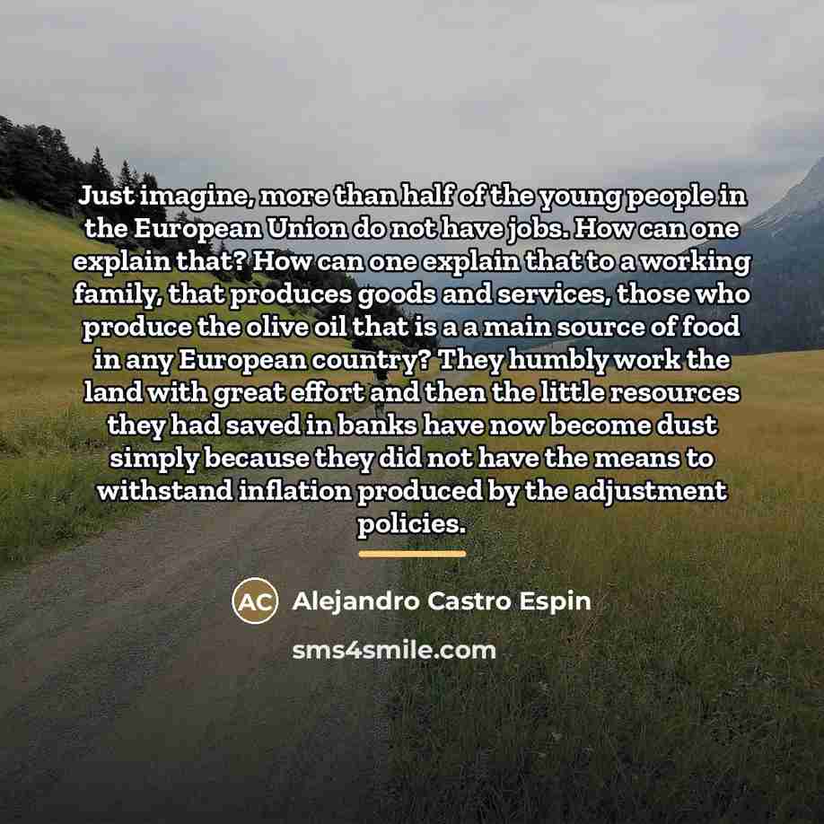 “Just imagine, more than half of the young people in…” quote by Alejandro Castro Espin