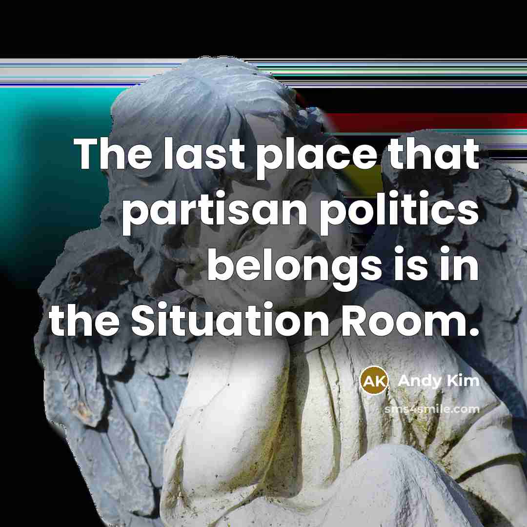 “The last place that partisan politics belongs is in the…” quote by Andy Kim