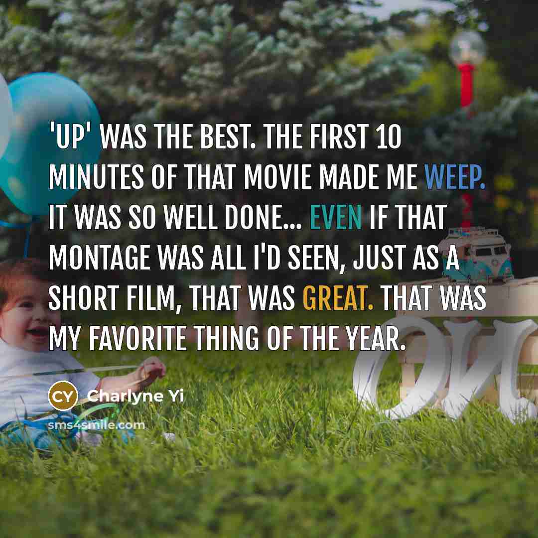 “'Up' was the best. The first 10 minutes of that…” quote by Charlyne Yi