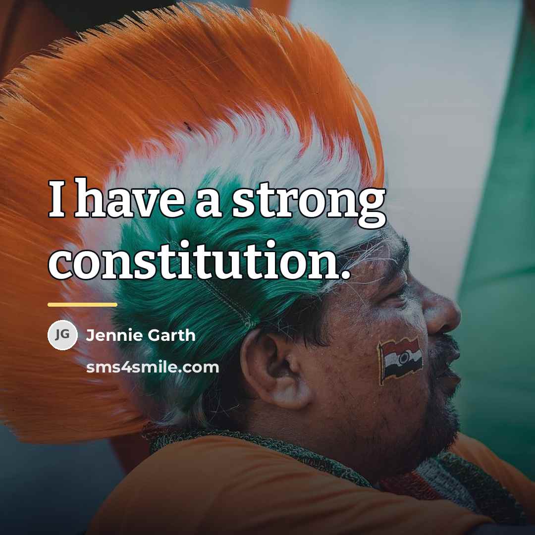 “I have a strong constitution.…” quote by Jennie Garth