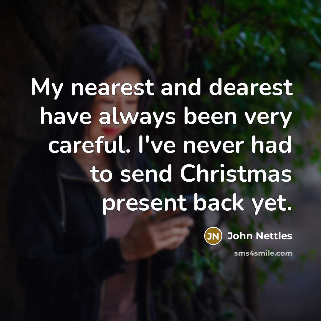“My nearest and dearest have always been very careful. I've…” quote by John Nettles