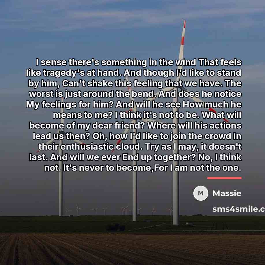 “I sense there's something in the wind That feels like…” quote by Massie