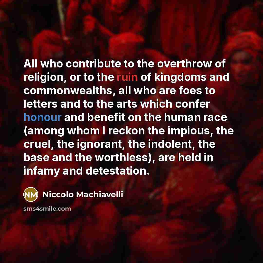 “All who contribute to the overthrow of religion, or to…” quote by Niccolo Machiavelli