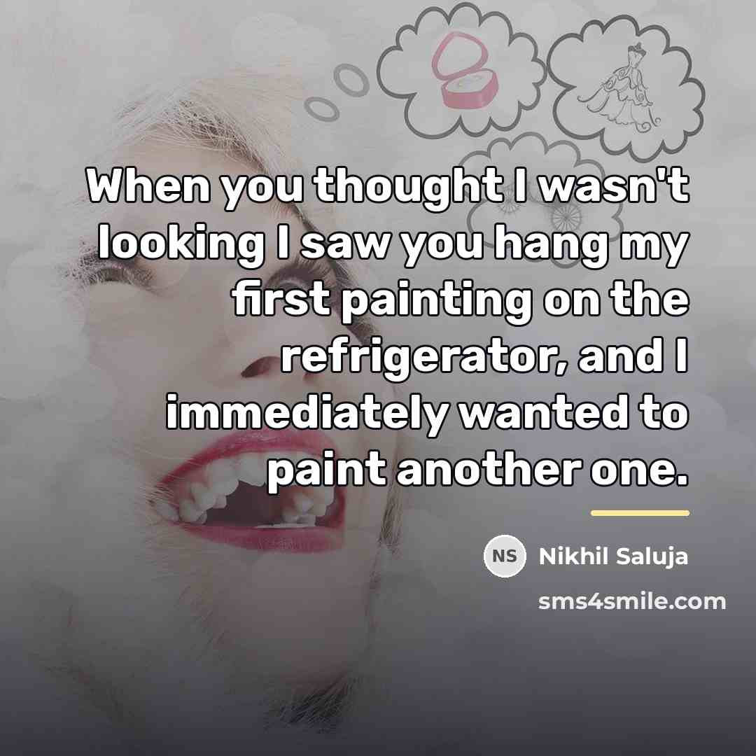 “When you thought I wasn't looking I saw you hang…” quote by Nikhil Saluja