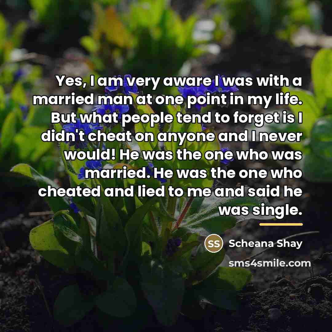 “Yes, I am very aware I was with a married…” quote by Scheana Shay