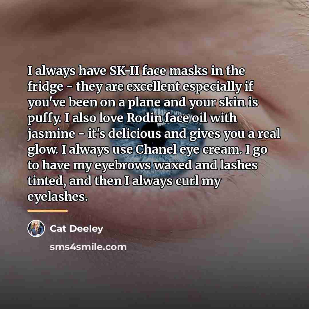 “I always have SK-II face masks in the fridge -…” quote by Cat Deeley