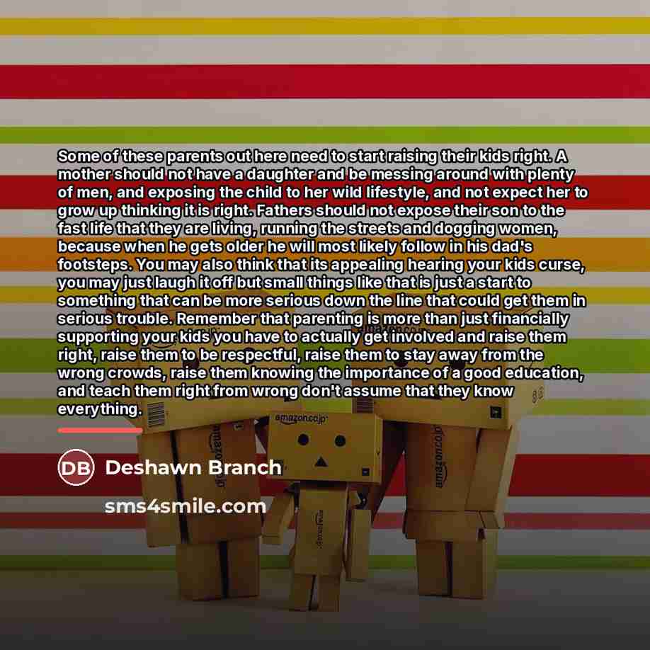 “Some of these parents out here need to start raising…” quote by Deshawn Branch