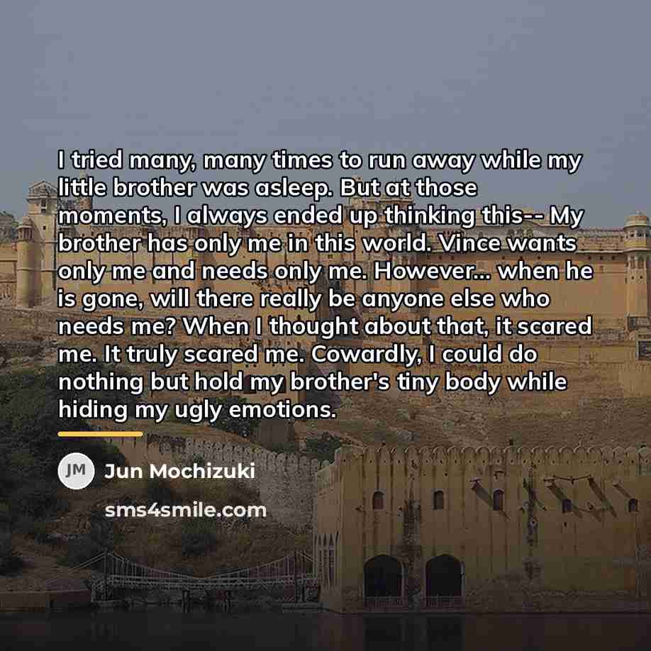 “I tried many, many times to run away while my…” quote by Jun Mochizuki