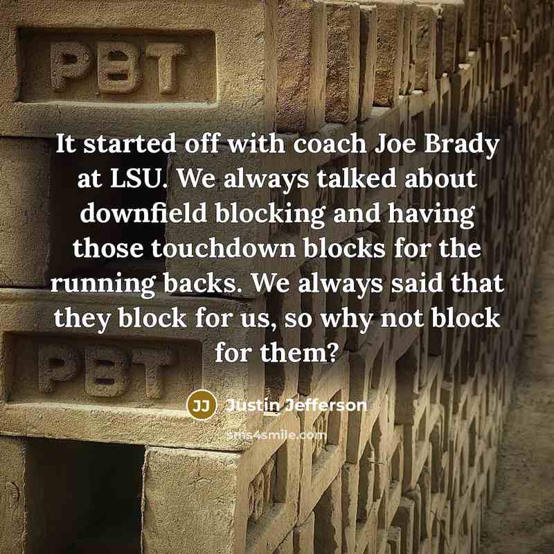 “It started off with coach Joe Brady at LSU. We…” quote by Justin Jefferson