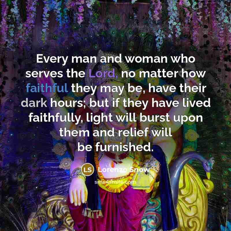 “Every man and woman who serves the Lord, no matter…” quote by Lorenzo Snow