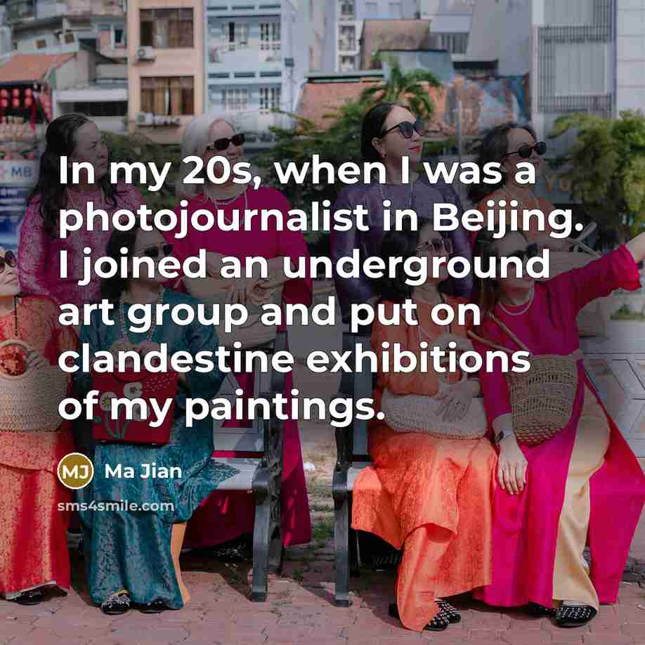 “In my 20s, when I was a photojournalist in Beijing.…” quote by Ma Jian