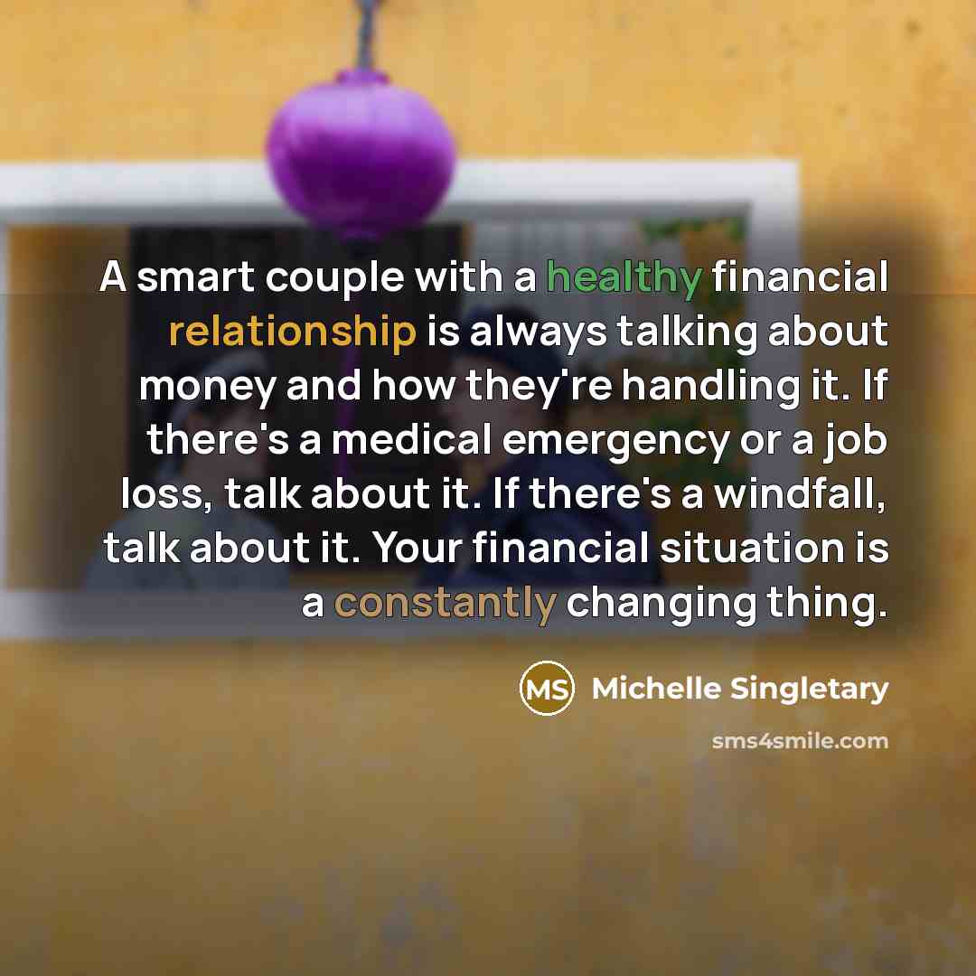 “A smart couple with a healthy financial relationship is always…” quote by Michelle Singletary