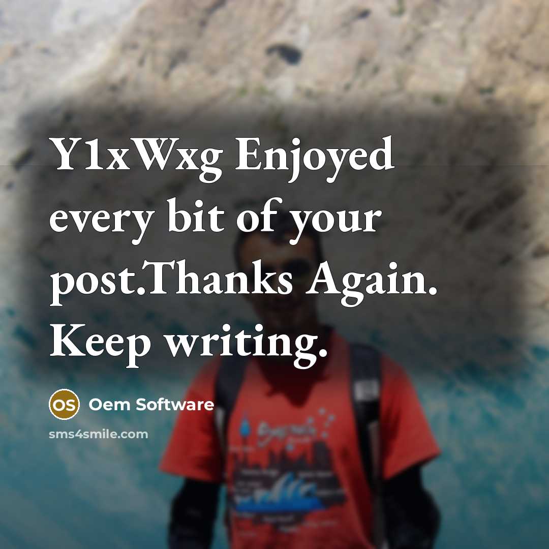 “Y1xWxg Enjoyed every bit of your post.Thanks Again. Keep writing.…” quote by Oem Software