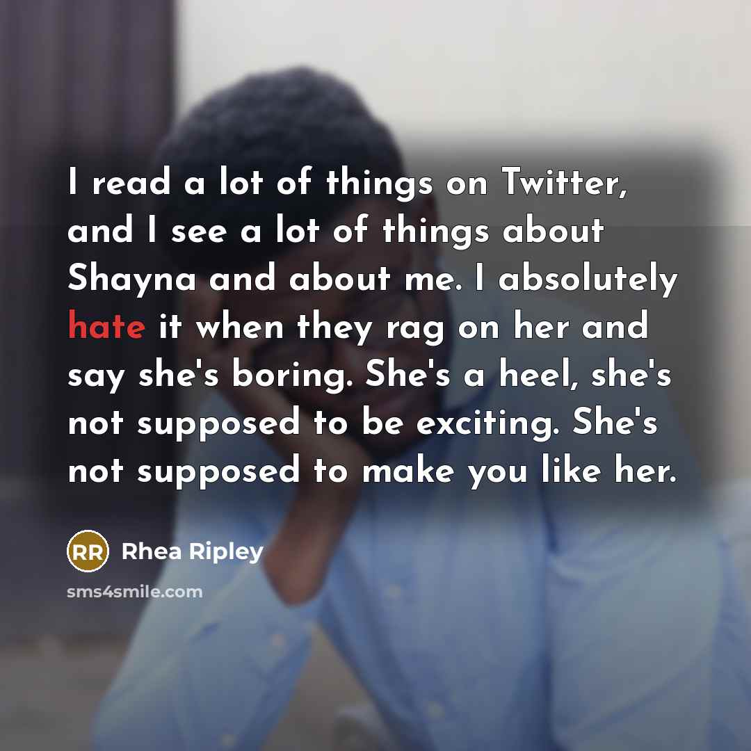 “I read a lot of things on Twitter, and I…” quote by Rhea Ripley