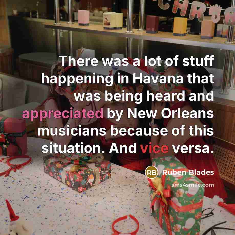 “There was a lot of stuff happening in Havana that…” quote by Ruben Blades