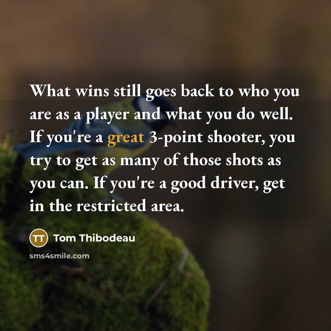 “What wins still goes back to who you are as…” quote by Tom Thibodeau