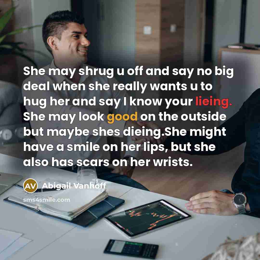 “She may shrug u off and say no big deal…” quote by Abigail Vanhoff