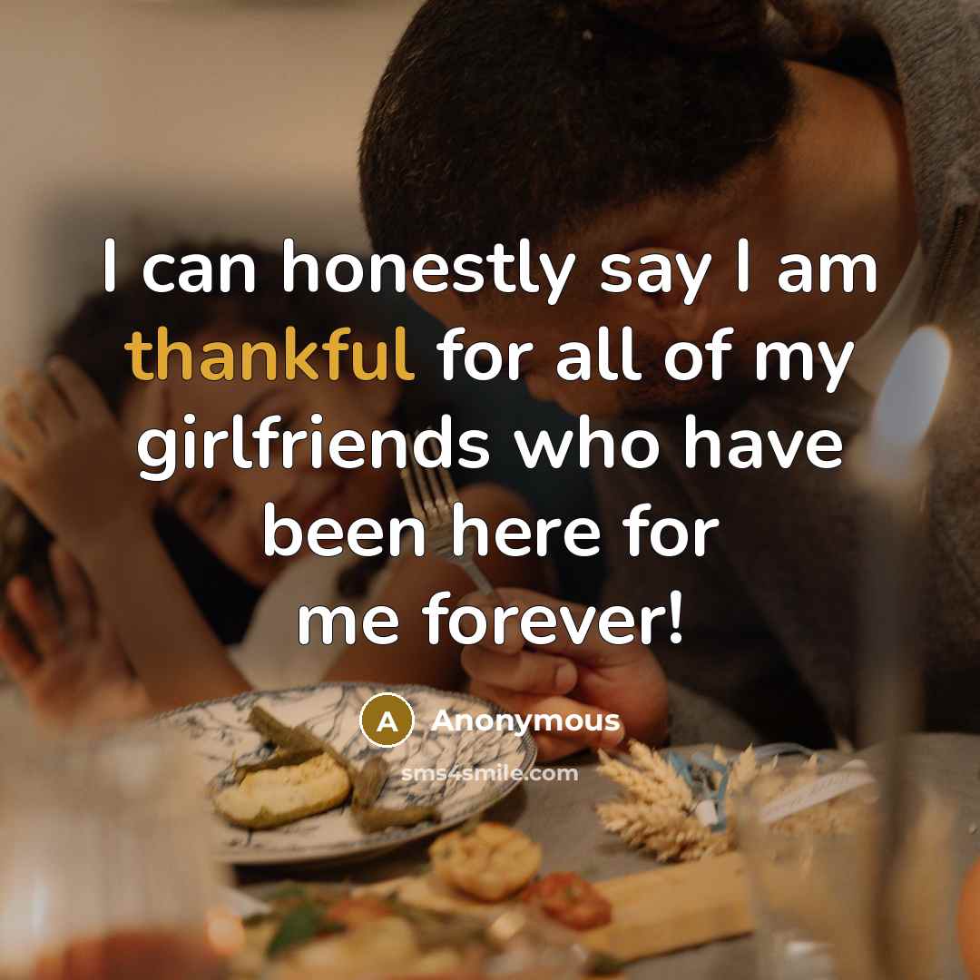 “I can honestly say I am thankful for all of…” quote by Anonymous
