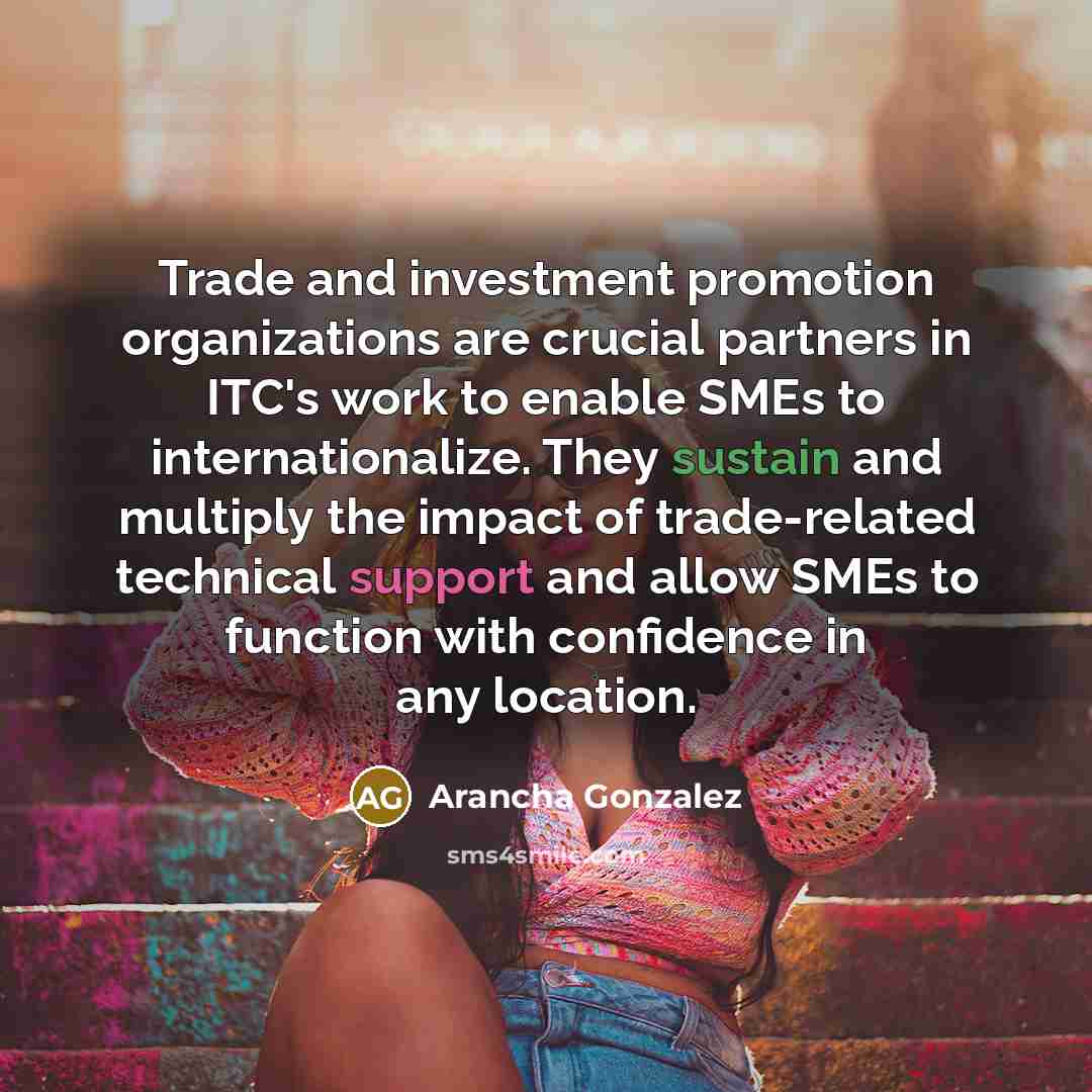 “Trade and investment promotion organizations are crucial partners in ITC's…” quote by Arancha Gonzalez
