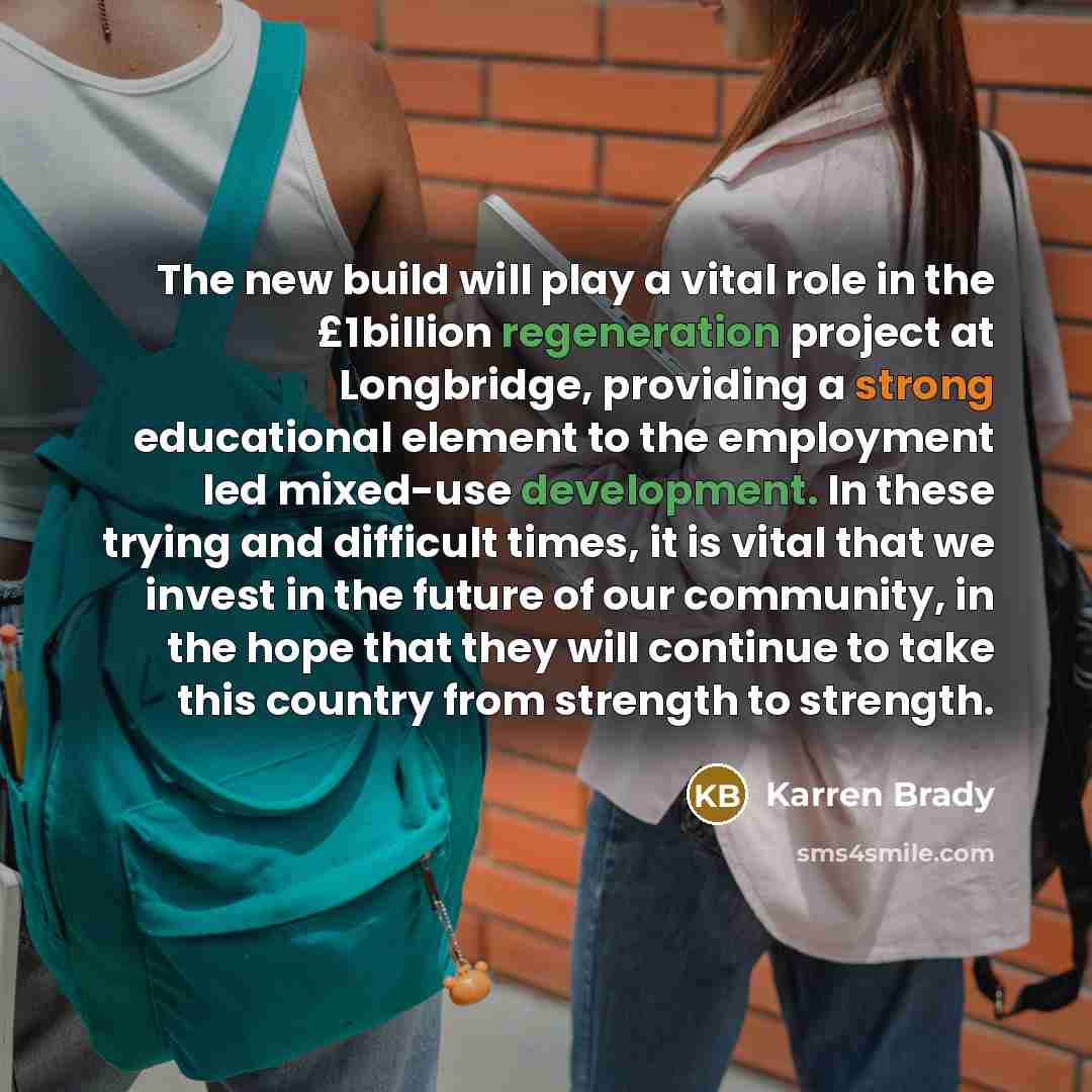 “The new build will play a vital role in the…” quote by Karren Brady