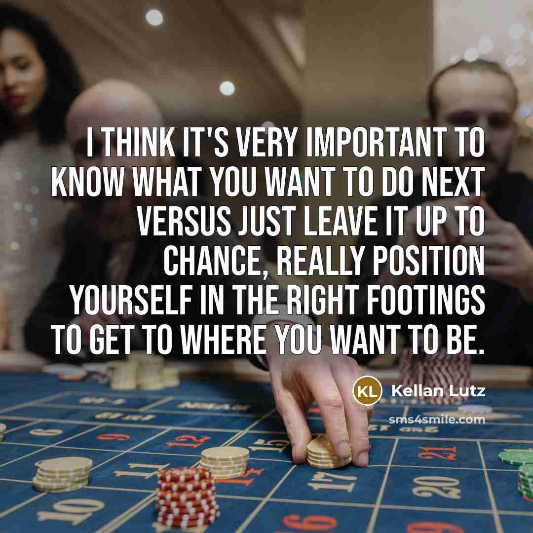 “I think it's very important to know what you want…” quote by Kellan Lutz