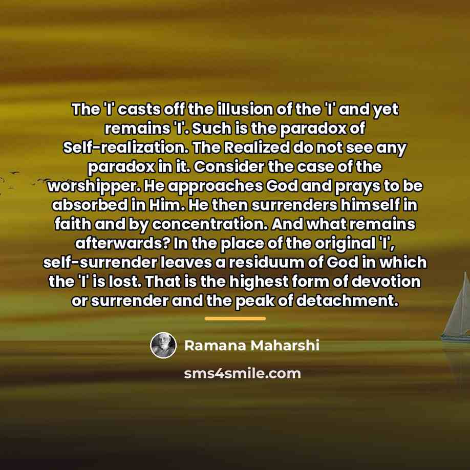 “The 'I' casts off the illusion of the 'I' and…” quote by Ramana Maharshi
