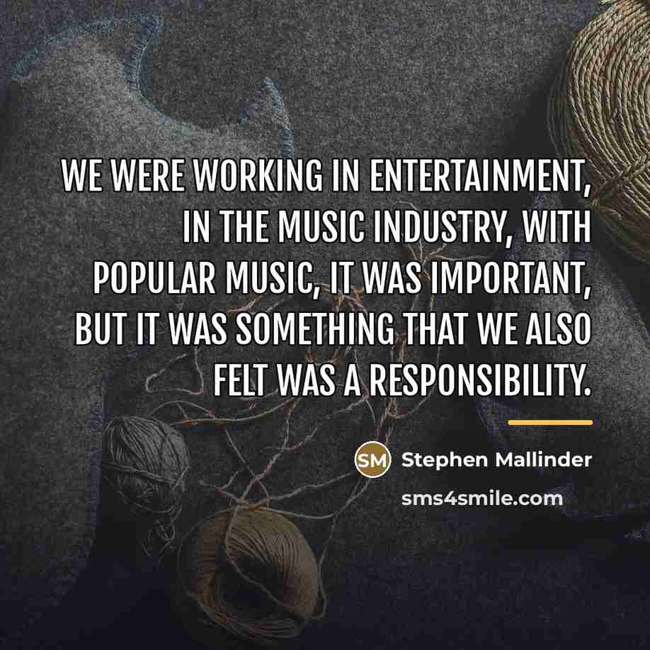 “We were working in entertainment, in the music industry, with…” quote by Stephen Mallinder