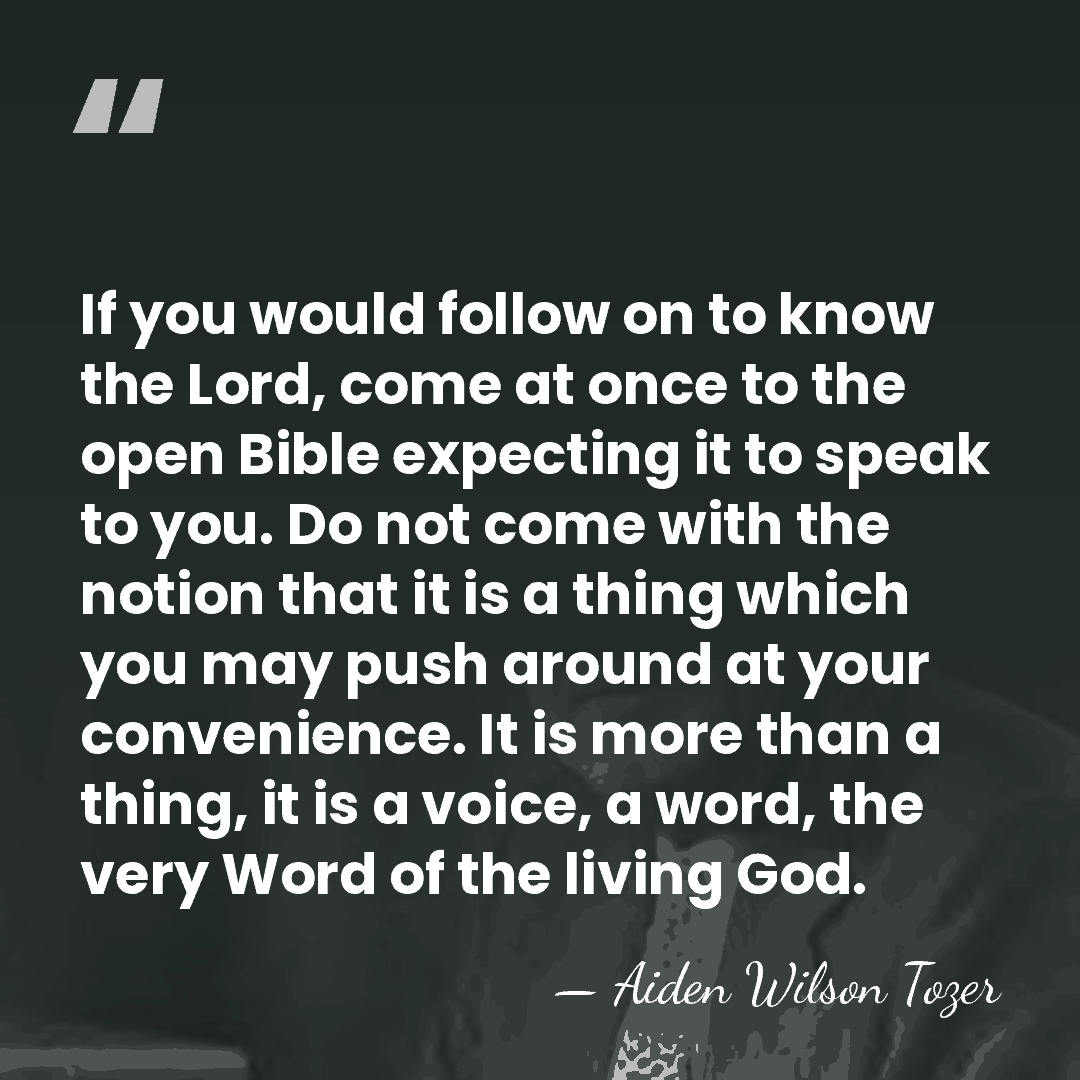 If you would follow on to know the Lord, come at once&hellip; - Aiden Wilson Tozer