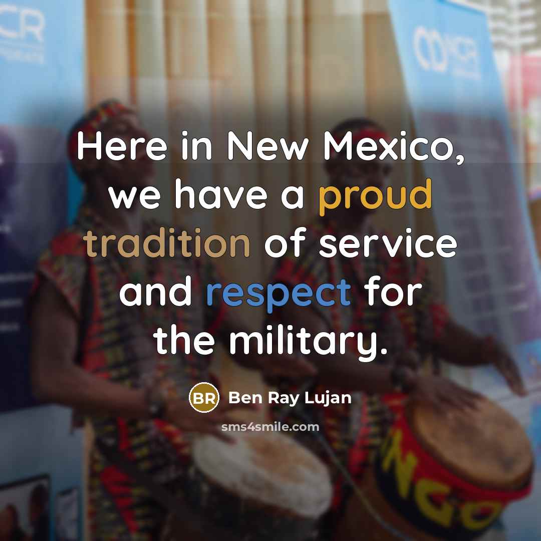 “Here in New Mexico, we have a proud tradition of…” quote by Ben Ray Lujan