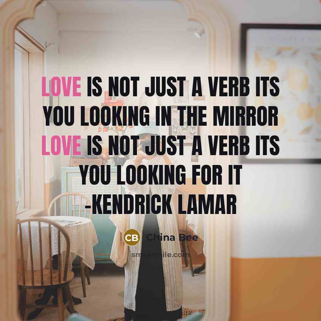 “Love is not just a verb its you looking in…” quote by China Bee