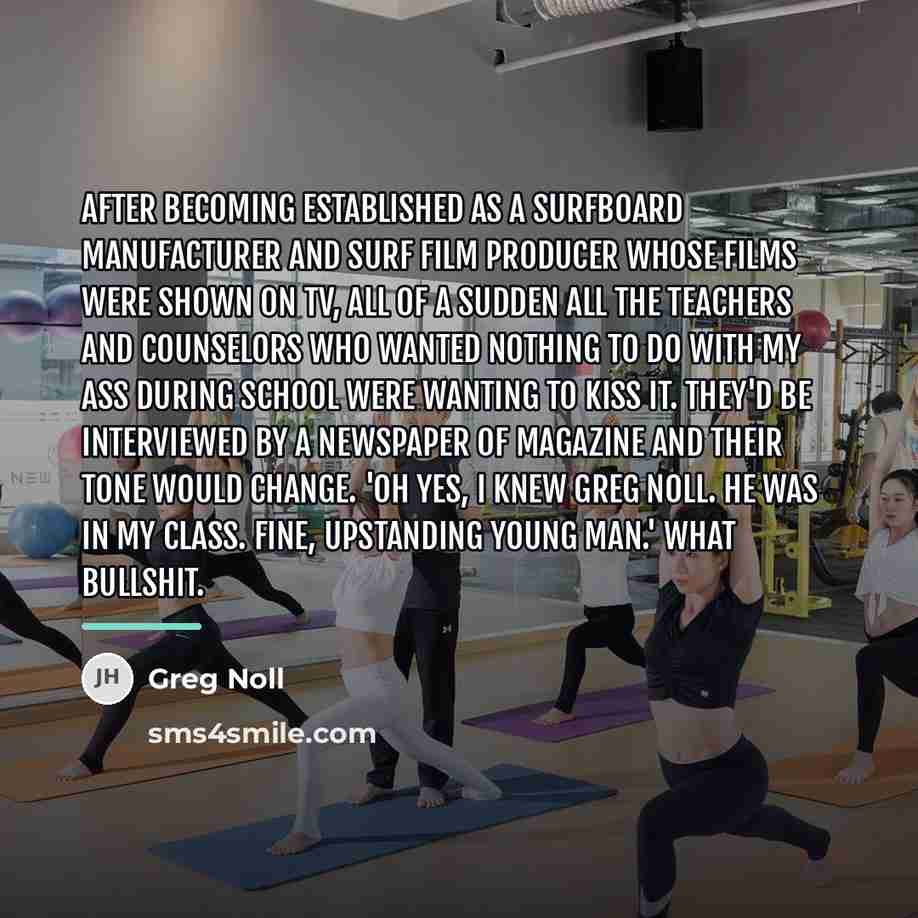 “After becoming established as a surfboard manufacturer and surf film…” quote by Greg Noll