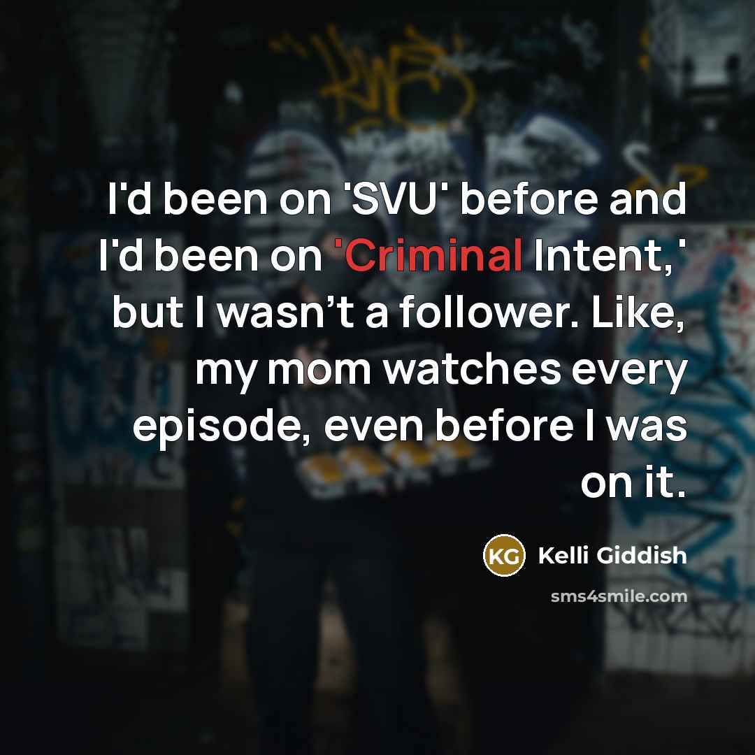 “I'd been on 'SVU' before and I'd been on 'Criminal…” quote by Kelli Giddish